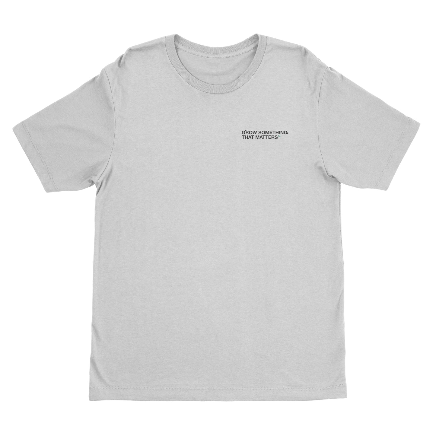 Grow Something That Matters tees