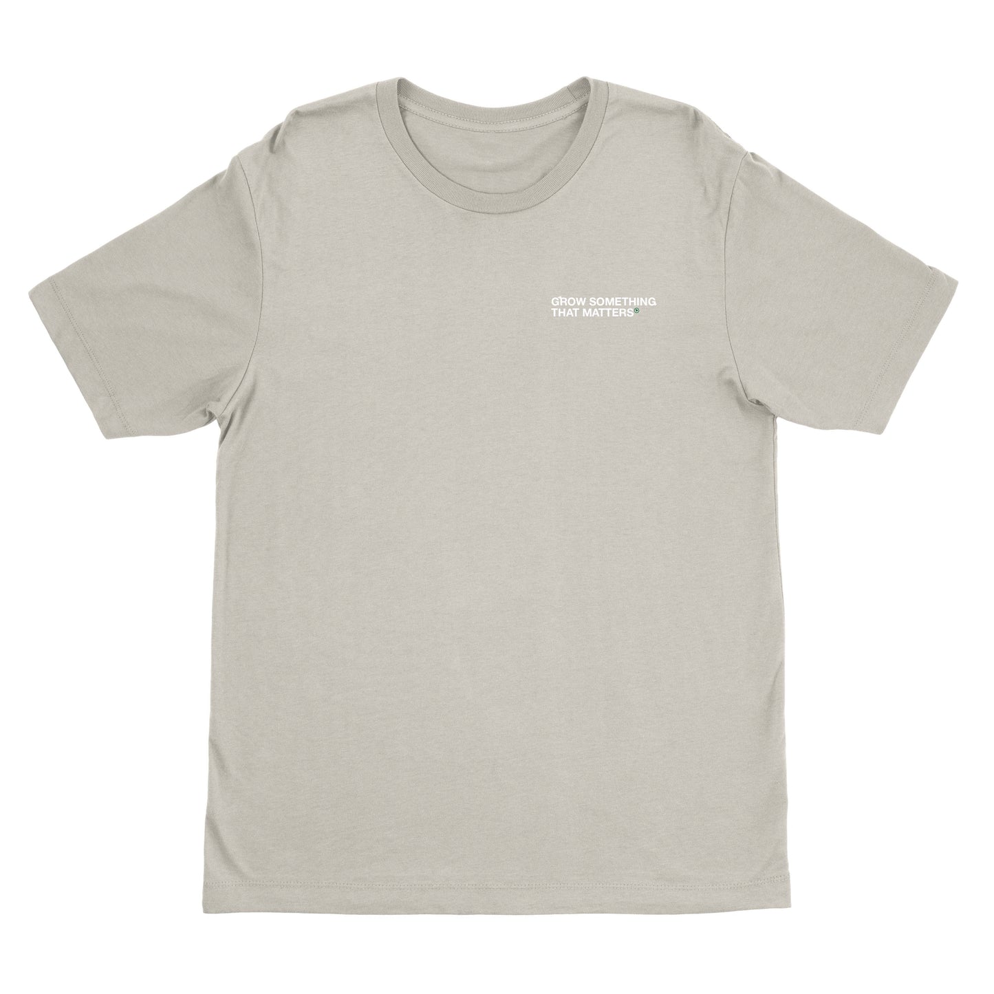 Grow Something That Matters tees